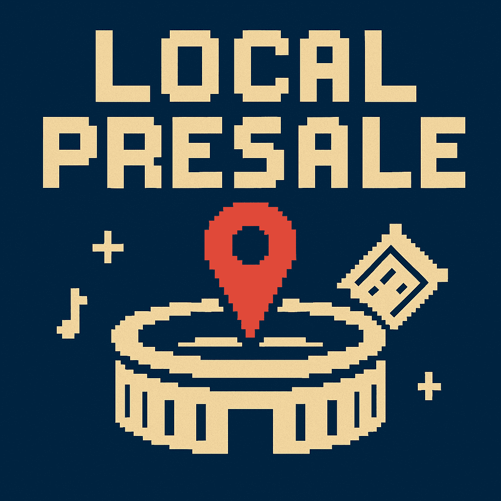 A local presale happening for locals near a stadium venue.